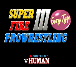 Super Fire Pro Wrestling III - Easy Type: tela de título