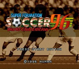 Super Formation Soccer 96 - World Club Edition: tela de título